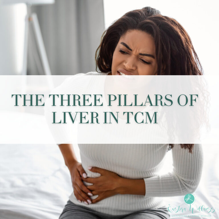 The Three Pillars of Liver in TCM