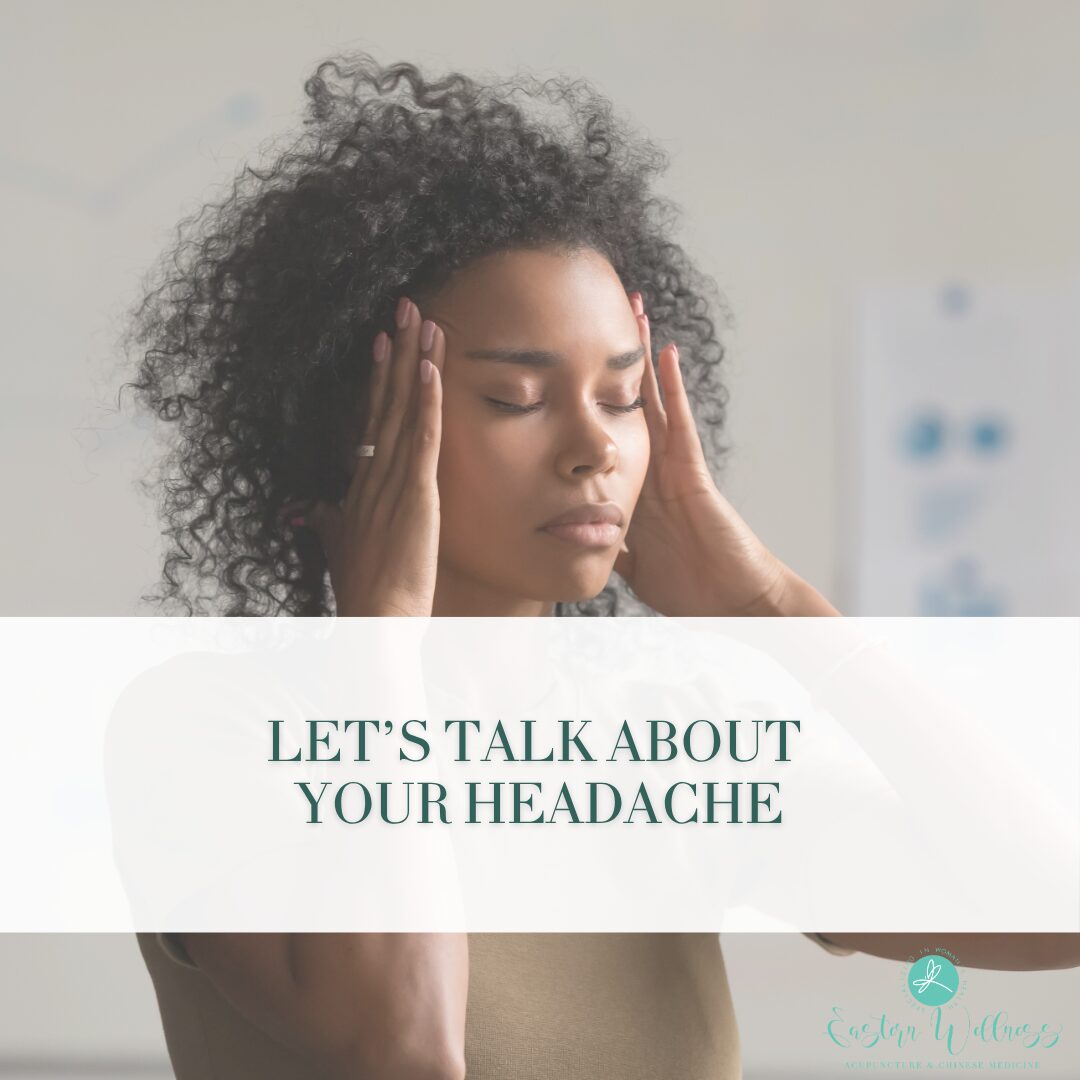 Let&rsquo;s Talk About Your Headache