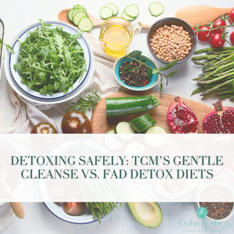 Detoxing Safely: TCM&rsquo;s Gentle Cleanse vs. Fad Detox Diets